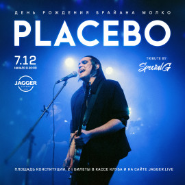 PLACEBO tribute By Special G
